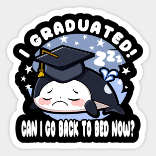 Orca Graduated Can I Go Back To Bed Now White Sticker